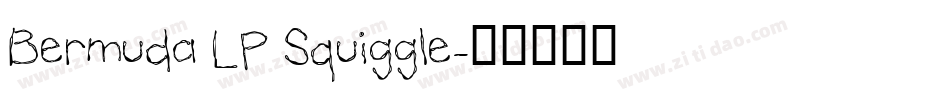 Bermuda LP Squiggle字体转换